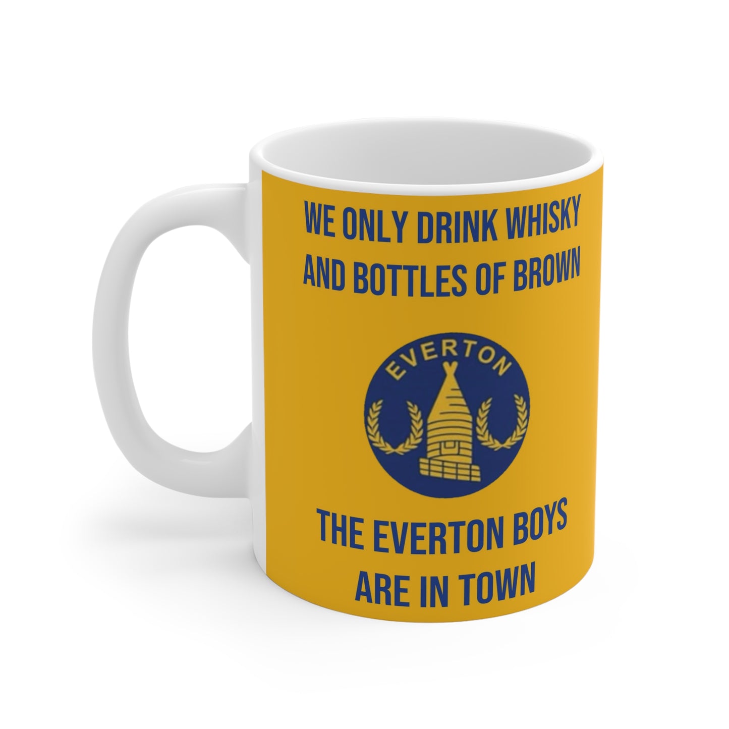 The Everton Boys Are In Town Mug