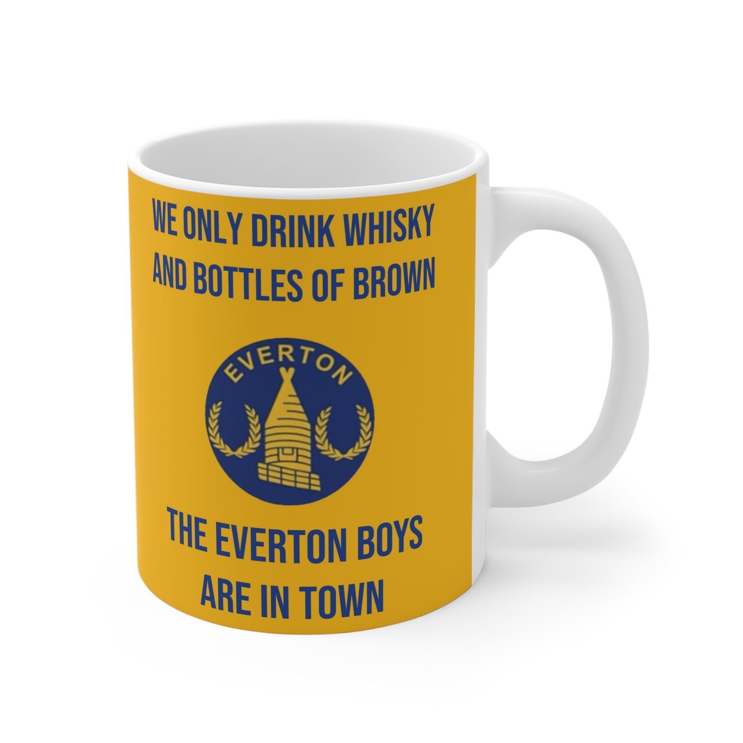 The Everton Boys Are In Town Mug