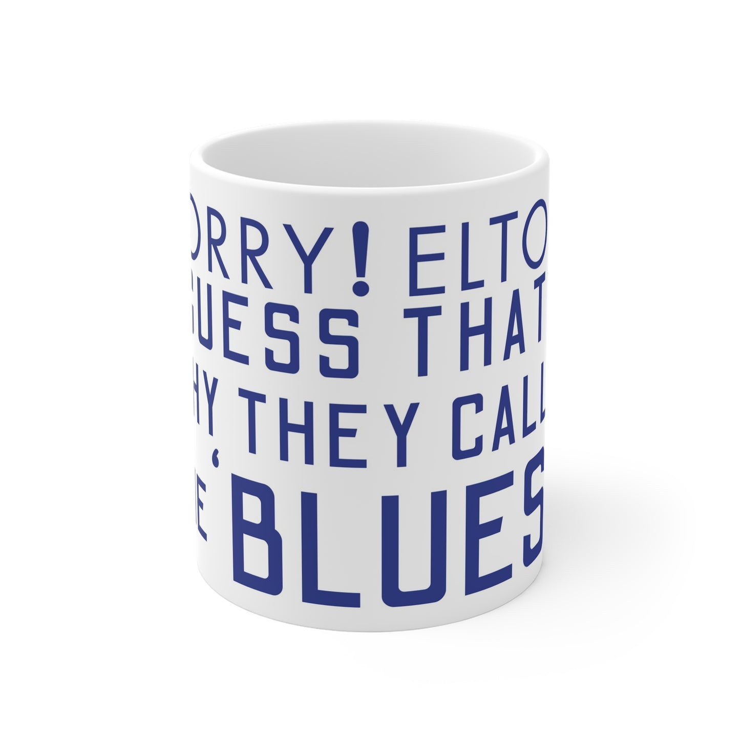 Sorry Elton Mug