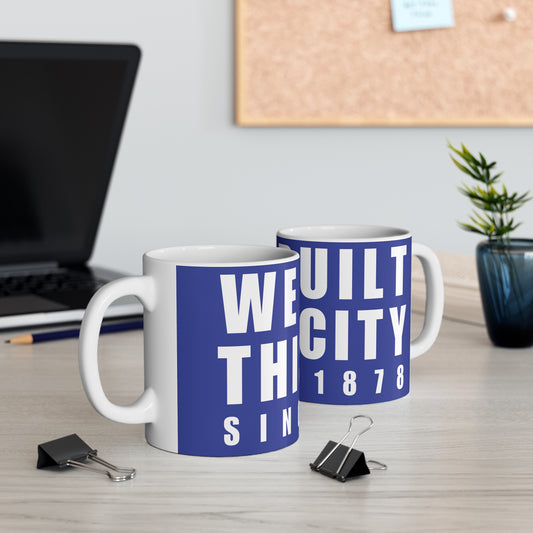 We Built This City 25/26 Mug