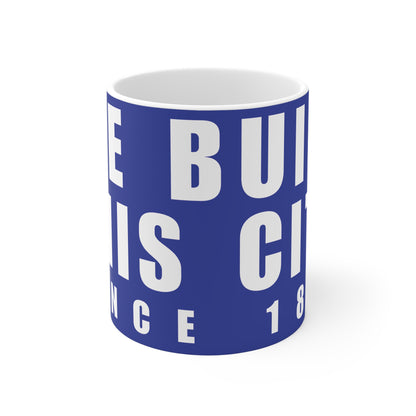 We Built This City 25/26 Mug